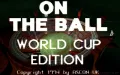 On the Ball: World Cup Edition vignette #1