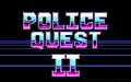 Police Quest 2: The Vengeance vignette #1