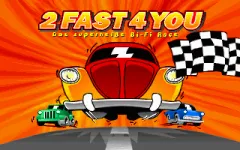 2 Fast 4 You: Das superheisse Bi-Fi Race miniatura