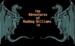 Adventures of Maddog Williams in the Dungeons of Duridian, The vignette