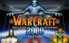 WarCraft 2000: Nuclear Epidemic thumbnail